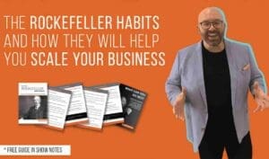 Kristian Livolsi presenting the Rockefeller Habits and a free guide on how they help scale your business against an orange background.